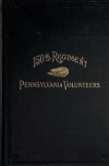 Book preview: History of the One hundred and fiftieth regiment, Pennsylvania volunteers, Second regiment, Bucktail brigade by Thomas Chamberlin
