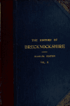Book preview: A history of the county of Brecknock. : In two volumes. ... (Volume 2) by Theophilus Jones