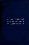 Book preview: History of the First Presbyterian Church of Bellefontaine, Ohio, and addresses delivered at the celebration of the thirty-fifth anniversary of the by Ohio) First Presbyterian Church (Bellefontaine