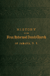 Book preview: History of the First Reformed Dutch Church of Jamaica, L.I. by Henry Onderdonk