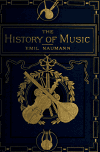 Book preview: The history of music. (Volume 3) by Emil Naumann