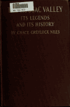 Book preview: The Hoosac Valley: its legends and its history by Grace Greylock Niles