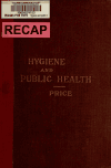 Book preview: Hygiene and public health by George Moses Price