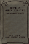 Book preview: Ideals in Greek literature by William Cranston Lawton