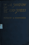 Book preview: In the shadow of Lantern Street by Herbert G Woodworth