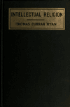 Book preview: Intellectual religion by Thomas Curran Ryan