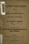 Book preview: Irish prose; an essay in Irish with tr. in English and a vocabulary by Patrick S. (Patrick Stephen) Dinneen