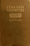 Book preview: Italian vignettes by Mary W Arms