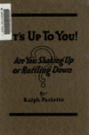 Book preview: It's up to you! by Ralph Albert Parlette