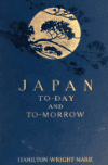 Book preview: Japan today and tomorrow by Hamilton Wright Mabie