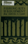Book preview: Fishing kits and equipment by Samuel Granger Camp