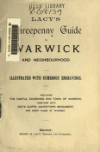 Book preview: Lacy's threepenny guide to Warwick and neighbourhood illustrated with numerous engravings; including the castle, churches, and town of Warwick, by Abiel Abbot Low