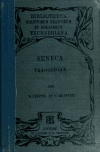 Book preview: L. Annaei Senecae tragoediae; Peiperi svbsidiis instrvctvs denvo edendas cvravit Gvstavvs Richter by Lucius Annaeus Seneca