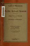 Book preview: Laws of Minnesota relating to the public school system : including the state normal schools and the University of Minnesota by Minnesota