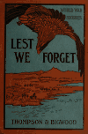 Book preview: Lest we forget, world war stories by John Gilbert Thompson