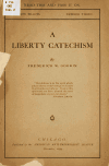 Book preview: A liberty catechism by Frederick William Gookin