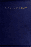 Book preview: The life of Samuel Morley by Edwin Hodder