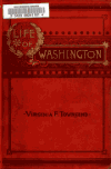 Book preview: Life of Washington by Virginia F. (Virginia Frances) Townsend
