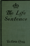 Book preview: The life sentence by Victoria Cross