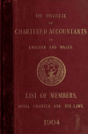 Book preview: List of members, 1904, Royal charter and bye-laws .. by Institute of Chartered Accountants in England and