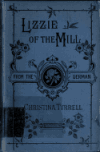 Book preview: Lizzie of the mill (Volume 1) by W. Heimburg