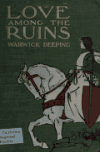 Book preview: Love among the ruins by Warwick Deeping