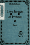Book preview: The love sonnets of Proteus by Wilfrid Scawen Blunt