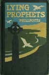 Book preview: Lying prophets; a novel by Eden Phillpotts