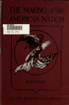 Book preview: The making of the American nation; a history for elementary schools by Jacques W. (Jacques Wardlaw) Redway
