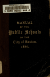 Book preview: Manual of the public schools of the City of Boston (Volume 1886) by Boston Public Schools