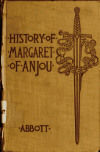 Book preview: Margaret of Anjou by Jacob Abbott