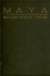 Book preview: Maya; a drama by William Dudley Foulke