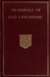 Book preview: Memorials of old Lancshire (Volume 2) by Henry Fishwick