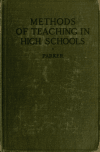 Book preview: Methods of teaching in high schools by Samuel Chester Parker