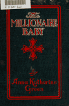 Book preview: The millionaire baby by Anna Katharine Green