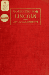 Book preview: Mourning for Lincoln (Volume 2) by Frank William Zelotes Barrett