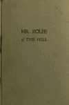 Book preview: Mr. Rolfe of the Hill by Alfred Grosvenor Rolfe