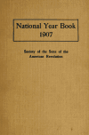 Book preview: National year book (Volume yr. 1907) by Sons of the American Revolution. cn