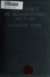 Book preview: The navy in Mesopotamia 1914 to 1917 by Conrad Cato