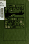 Book preview: New York nocturnes : and other poems by Charles George Douglas Roberts