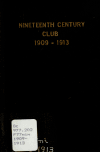 Book preview: The Nineteenth Century Club (Volume yr.1909-1913) by Ind.) Nineteenth Century Club (Fort Wayne