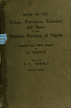 Book preview: Notes on the tribes, provinces, emirates and states of the northern provinces of Nigeria by Olive Susan Miranda Macleod Temple