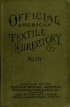 Book preview: Official American textile directory; containing reports of all the textile manufacturing establishments in the United States and Canada, together by Postmen's Federation