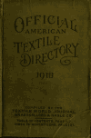 Book preview: Official American textile directory; containing reports of all the textile manufacturing establishments in the United States and Canada, together by Ethel Younghusband