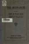 Book preview: The ordinances of the city of Palo Alto : a municipal corporation of the State of California under a freeholders charters by Palo Alto (Calif.)
