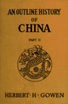 Book preview: An outline history of China (Volume 2) by Herbert H. (Herbert Henry) Gowen