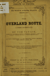 Book preview: The overland route. A comedy, in three acts by Tom Taylor