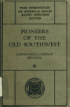 Book preview: Pioneers of the old Southwest; a chronicle of the dark and bloody ground by Constance Lindsay Skinner