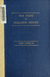 Book preview: The Pope of Holland house; selections from the correspondence of John Whishaw and his friends 1813-1840 by John Whishaw