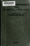 Book preview: Practical mathematics : a complete course for students in technical and trade schools, evening classes, and for engineers, artisans, draughtsmen, by Edward L Bates